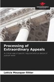 Processing of Extraordinary Appeals