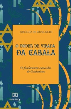 O Poder de Virada da Cabala - Neto, José Luiz de Sousa
