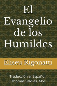 El Evangelio de los Humildes - Rigonatti, Eliseu