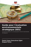 Guide pour l'évaluation environnementale stratégique (EES)