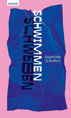 Schwimmen / Schweben - Scheiber, Jaqueline Schwimmen / Schweben - Scheiber, Jaqueline