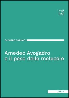 Cover Amedeo Avogadro e il peso delle molecole (eBook, ePUB)