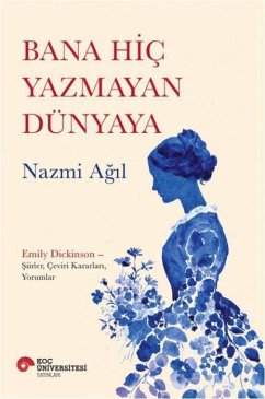 Bana Hic Yazmayan Dünyaya - Agil, Nazmi