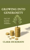 Growing Into Generosity Growing Into Generosity