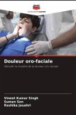Douleur oro-faciale Douleur oro-faciale