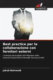Best practice per la collaborazione con fornitori esterni Best practice per la collaborazione con fornitori esterni