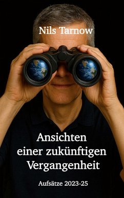 Ansichten einer zukünftigen Vergangenheit Cover Ansichten einer zukünftigen Vergangenheit