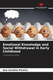 Emotional Knowledge and Social Withdrawal in Early Childhood