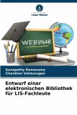 Entwurf einer elektronischen Bibliothek für LIS-Fachleute