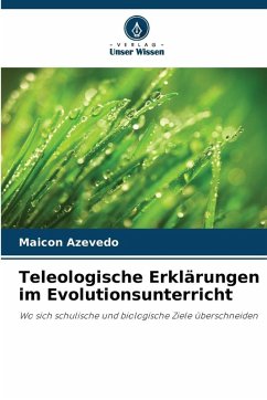 Cover Teleologische Erklärungen im Evolutionsunterricht