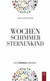 Wochenschimmer Sternenkind Wochenschimmer Sternenkind
