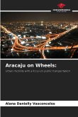 Aracaju on Wheels: Aracaju on Wheels: