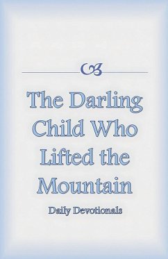 Cover The Darling Child Who Lifted the Mountain
