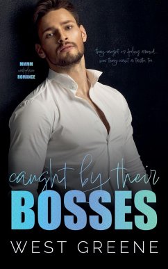 Caught by Their Bosses - Greene, West