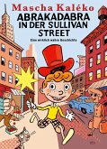Abrakadabra in der Sullivan Street Abrakadabra in der Sullivan Street