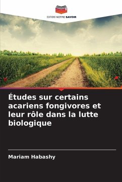 Études sur certains acariens fongivores et leur rôle dans la lutte biologique - Habashy, Mariam Études sur certains acariens fongivores et leur rôle dans la lutte biologique - Habashy, Mariam