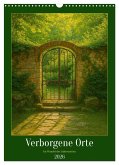 Verborgene Orte im Wandel der Jahreszeiten (Wandkalender 2026 DIN A3 hoch), CALVENDO Monatskalender Verborgene Orte im Wandel der Jahreszeiten (Wandkalender 2026 DIN A3 hoch), CALVENDO Monatskalender