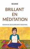Brillant en méditation Brillant en méditation
