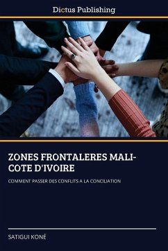 ZONES FRONTALERES MALI-COTE D'IVOIRE - KONE, Satigui
