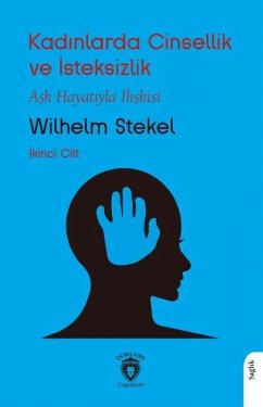 Cover Kadinlarda Cinsellik ve Isteksizlik - Ikinci Cilt