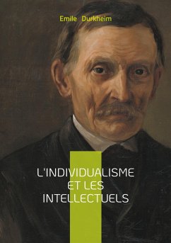 L'individualisme et les intellectuels - Durkheim, Emile