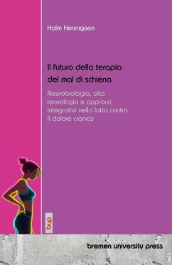 Il futuro della terapia del mal di schiena Il futuro della terapia del mal di schiena