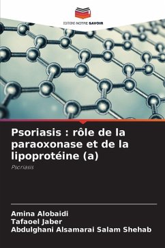 Cover Psoriasis : rôle de la paraoxonase et de la lipoprotéine (a)