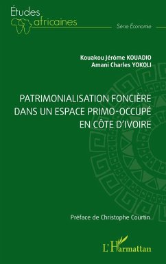 Cover Patrimonialisation foncière dans un espace primo-occupé en Côte d'Ivoire