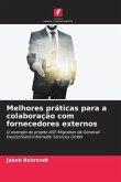 Melhores práticas para a colaboração com fornecedores externos Melhores práticas para a colaboração com fornecedores externos