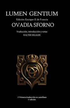 Lumen Gentium - Sforno, Ovadia; Hilliger, Walter