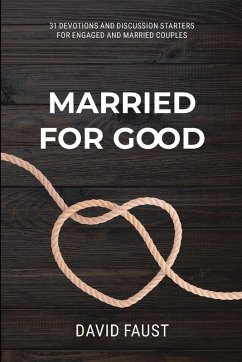 Married For Good - Faust, David
