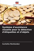 Système d'assistance visuelle pour la détection d'étiquettes et d'objets