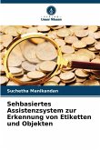Sehbasiertes Assistenzsystem zur Erkennung von Etiketten und Objekten