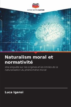 Naturalism moral et normativité - Igansi, Luca Naturalism moral et normativité - Igansi, Luca