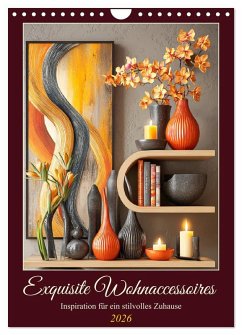 Cover Exquisite Wohnaccessoires. Inspiration für ein stilvolles Zuhause (Wandkalender 2026 DIN A4 hoch), CALVENDO Monatskalender