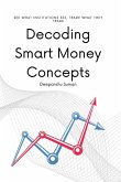 Decoding Smart Money Concepts Decoding Smart Money Concepts