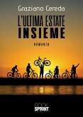 L'ultima estate insieme (eBook, ePUB) L'ultima estate insieme (eBook, ePUB)