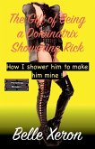 The Gift of Being a Dominatrix - Showering Rick