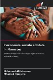 L'economia sociale solidale in Marocco: L'economia sociale solidale in Marocco: