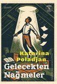 Gelecekten Nagmeler Gelecekten Nagmeler
