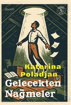 Gelecekten Nagmeler - Poladjan, Katerina Gelecekten Nagmeler - Poladjan, Katerina