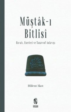 Müstak-i Bitlisi - Akot, Bülent
