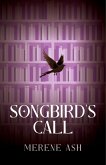 Songbird's Call (Parallels, #2) (eBook, ePUB) Songbird's Call (Parallels, #2) (eBook, ePUB)