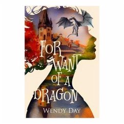 Cover For Want Of A Dragon (eBook, ePUB)