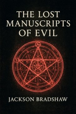 Cover The Lost Manuscripts Of Evil (eBook, ePUB)