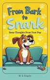 From Bark to Snark (eBook, ePUB) From Bark to Snark (eBook, ePUB)
