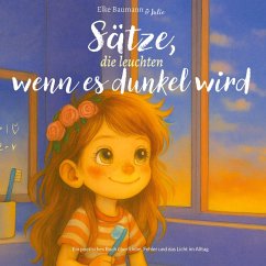 Sätze, die leuchten wenn es dunkel wird Cover Sätze, die leuchten wenn es dunkel wird
