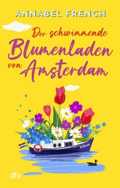 Der schwimmende Blumenladen von Amsterdam Cover Der schwimmende Blumenladen von Amsterdam