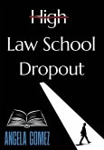 Law School Dropout