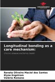 Longitudinal bonding as a care mechanism: